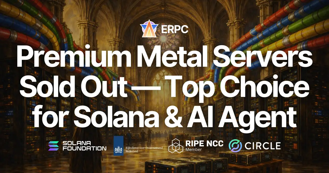 ERPC Premium Bare Metal 9950X — Top Choice for Solana and AI Agent Development — Industry's Highest Clock Speed Configuration Sold Out Across All Regions — Waitlist Now Open