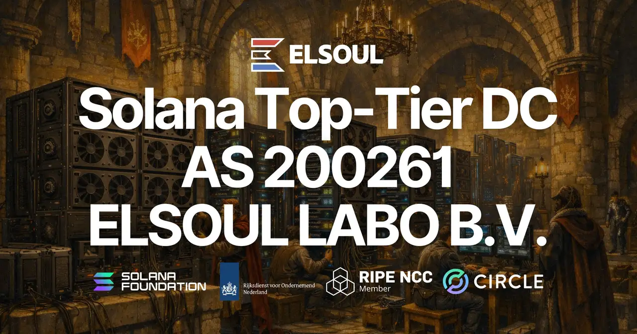 ELSOUL LABO Acquires Own ASN (AS200261) and Opens Top-Tier Data Center Dedicated to Solana — Initial Lot Sold Out, Waitlist Now Open