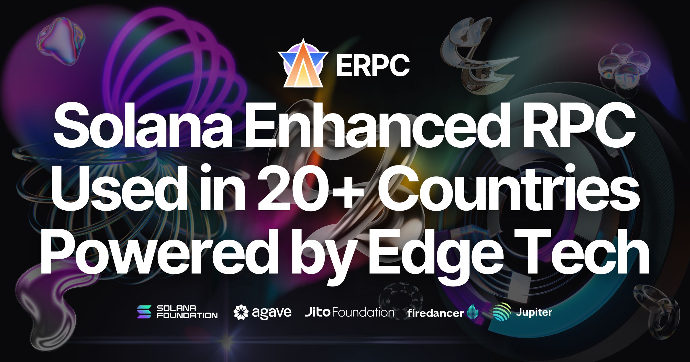 Solana Enhanced RPC (ERPC) Surpasses 20 Countries in User Adoption—Delivering the Fastest Access with Edge Technology