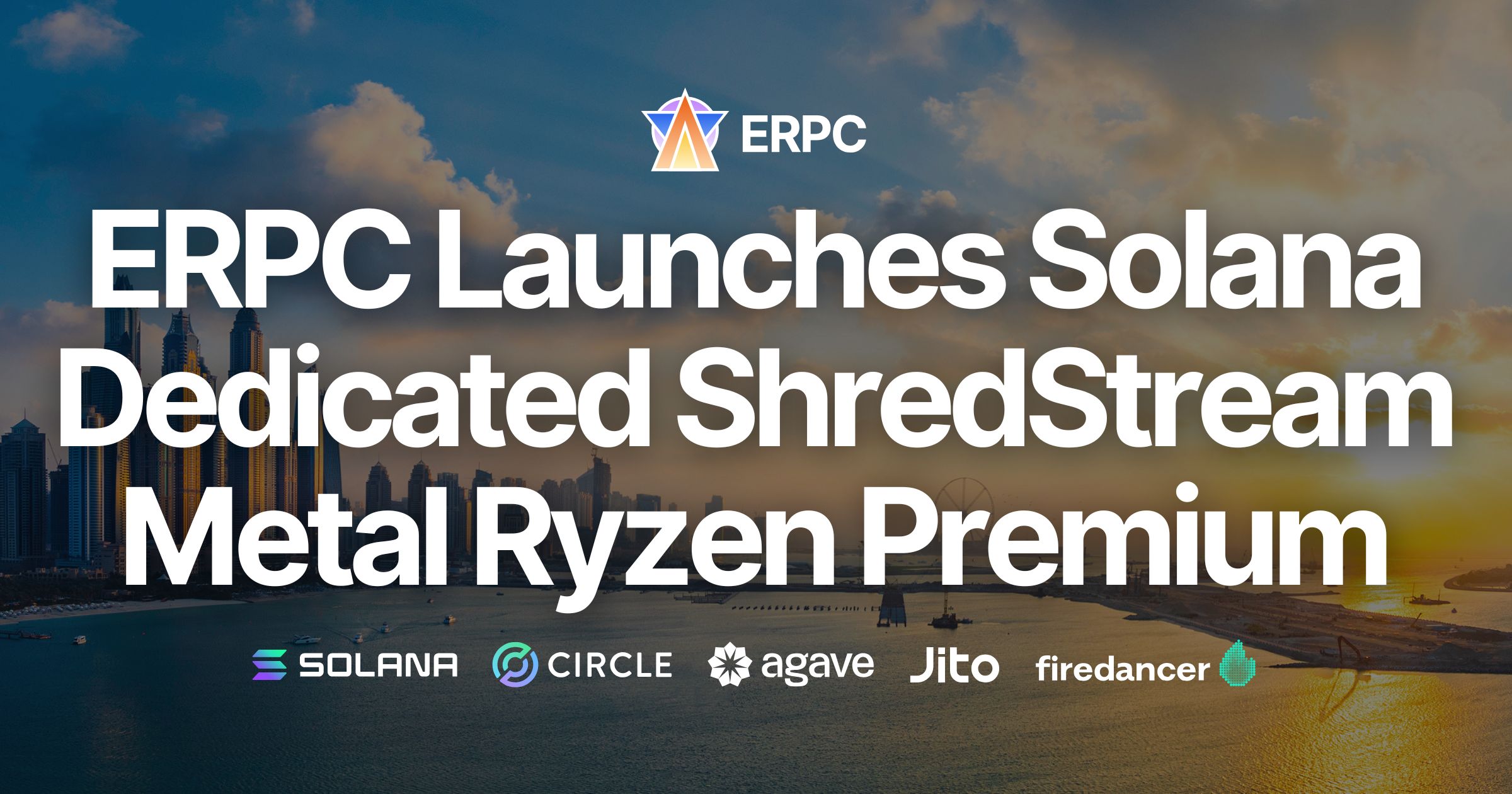 ERPC Launches Solana Dedicated ShredStream Metal Ryzen Premium; Limited Stock Available in Previously Sold-Out New York Region